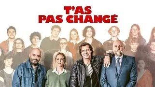 Cinéma chez nous: T’as pas changé Mercredi 17 décembre 2025 à 20h30 Salle L’Escale à St Denis d’Oléron